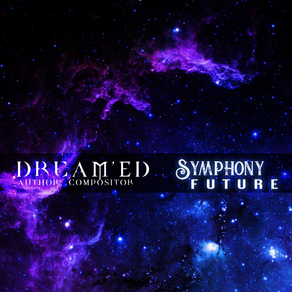 Symphony Future & Dream’Ed collaboration
